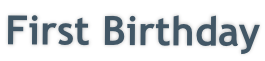 First Birthday